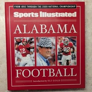 Book - SI ALABAMA FOOTBALL: From 1892 Through 🏆 2009 National Championship 🏆